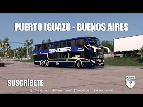 🔴¡EN VIVO! | ¡CON LA TORTUGA DEL STARBUS DE PUERTO IGUAZÚ HASTA BUENOS AIRES!🚌| ETS 2 MAPA CEIBO🚍#98