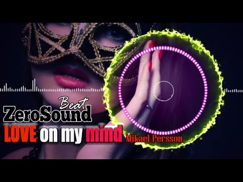 Love On My Mind - Mikael Persson