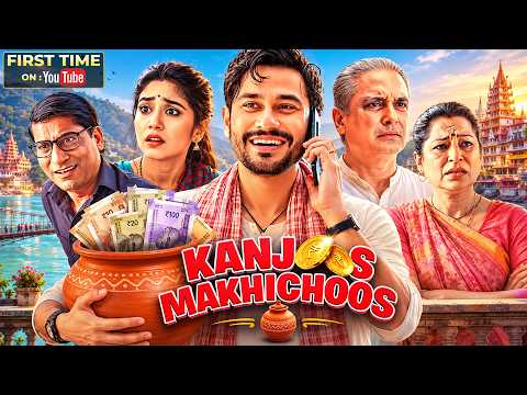 Kanjoos Makhichoos (2023) Full Hindi Movie 4K | कंजूस मक्खीचूस | Kunal Khemu | Shweta Tripathi