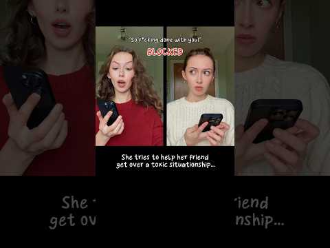 #pov She tries to help her friend get over a toxic situationship…