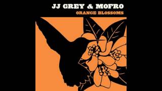 JJ Grey &amp; Mofro - I Believe (In Everything)