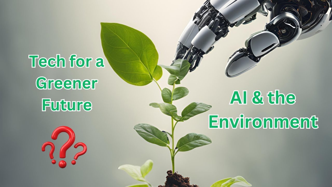 AI and the Environment: How Tech is Saving Our Planet