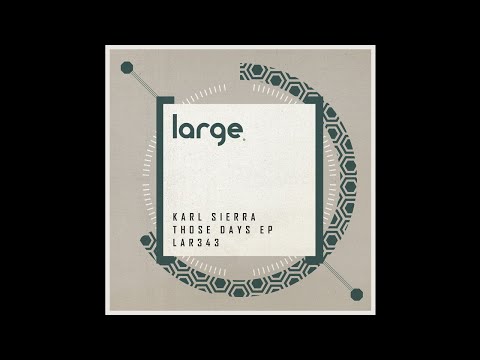 Karl Sierra | Those Days
