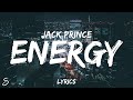 Jack Prince - ENERGY (Lyrics)