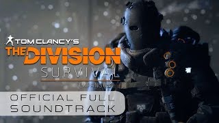 Tom Clancy's The Division Survival (Original Game Soundtrack) | Full Soundtrack