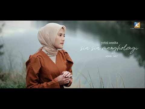 SIA SIA MANGHOLONGI ~ Yetni Annika #lagutapselterbaru #lagutapselmadina #lagutapselmadinaterbaru #