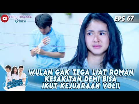 WULAN GAK TEGA LIAT ROMAN KESAKITAN DEMI BISA IKUT KEJUARAAN VOLI! - ROMAN PICISAN