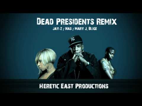 Jay-Z/Nas/Mary J. Blige - Dead Presidents Remix