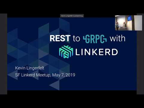 SF Linkerd Meetup - REST to gRPC with Linkerd