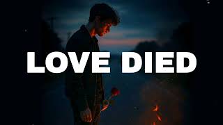 Download lagu FREE Sad Type Beat - 'Love Died' | Emotional Rap Piano Instrumental mp3 Download lagu FREE Sad Type Beat - 'Love Died' | Emotional Rap Piano Instrumental mp3
