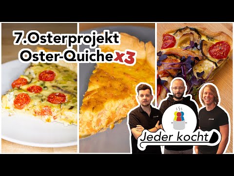 Jeder kocht - 7. Osterprojekt Oster-Quiche x3