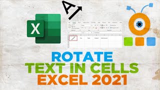 How to Rotate Text in Cells in Excel 2021