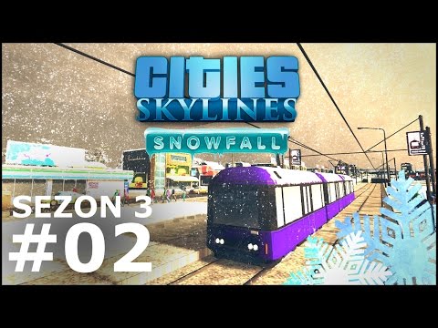 Cities: Skylines Snowfall #2 - Tramwaje