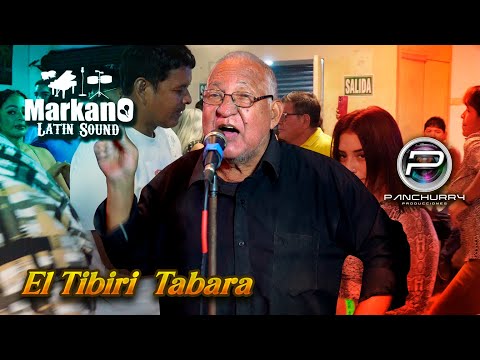El Tibiri Tabara  ||  Markano Latin Sound  🎼 Local Markano Latin Sound - S.M.P  20/04/25