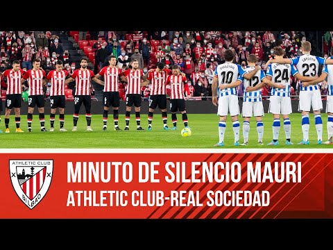Minuto de silencio en honor a Mauri I I Athletic Club-Real Sociedad