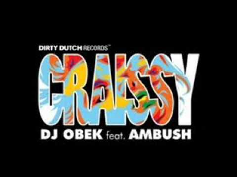 DJ Obek ft. Ambush - Craissy (Chuckie & Albert Neve 4Ibiza DJ NITI2 EN LA MEZCLA)