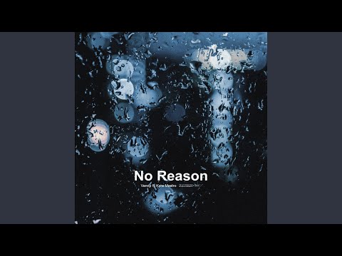 No Reason