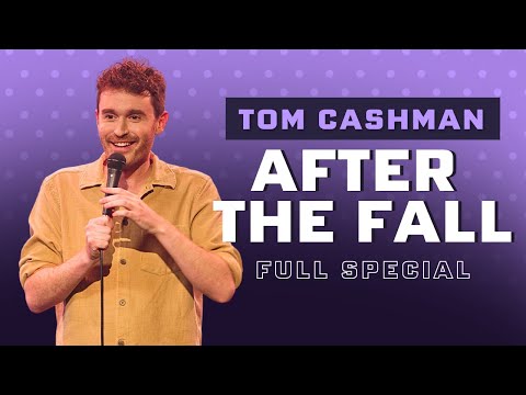 Tom Cashman — After The Fall (Full Comedy Special) 2025