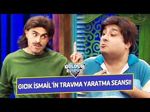 Gıcık İsmail'in Travma Yaratma Seansı! | Güldür Güldür Show