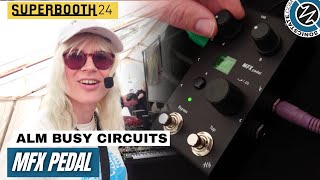 Video thumbnail for SUPERBOOTH 2024: ALM Busy Circuits - MFX Pedal Multi-FX by sonicstate