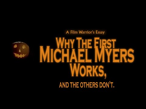 Why the First Michael Myers Works, But The Others Don't.
