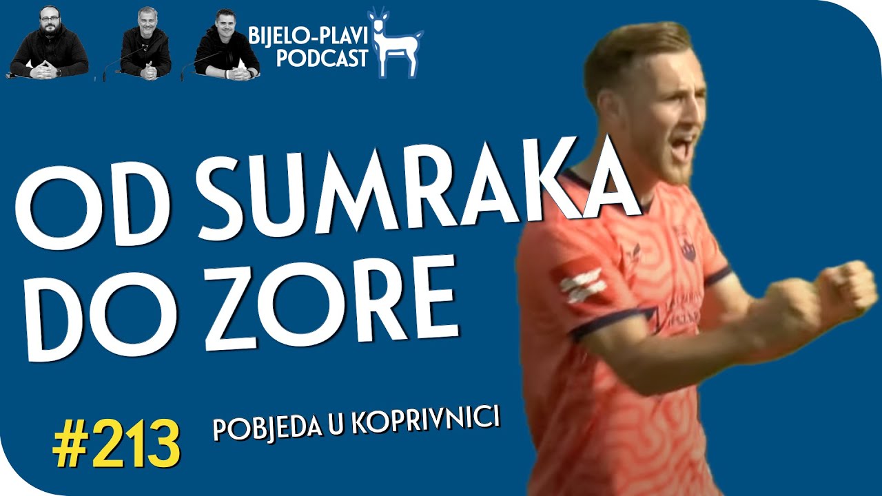 Bijelo-plavi podcast #213: Od sumraka do zore