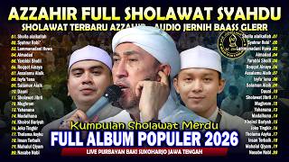 Download lagu AZZAHIR FULL ALBUM POPULER TERBARU SHOLAWAT SYAHDU | KUMPULAN SOLAWAT MERDU MAJELIS AZ-ZAHIR mp3 Download lagu AZZAHIR FULL ALBUM POPULER TERBARU SHOLAWAT SYAHDU | KUMPULAN SOLAWAT MERDU MAJELIS AZ-ZAHIR mp3