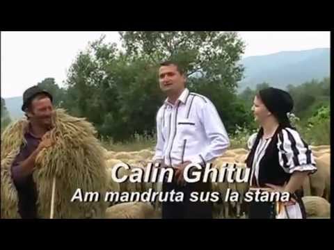 Calin Ghitu - Am mandruta sus la stana