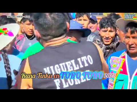 RUNA TINKU, TORO TORO 2025. SANTIAGO APOSTOL. Toro Toro - Charcas - Potosí