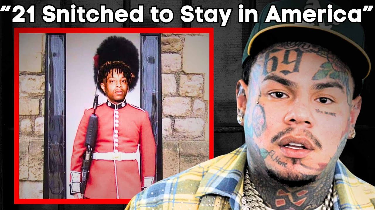6ix9ine: 21 Savage Snitched to Stay in America