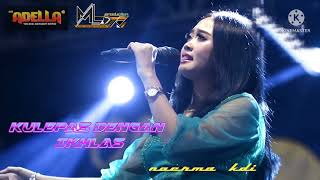 Download lagu Kulepas dengan ikhlas  voc  Noerma KDI // ADELLA,  Audio support by CUMI~CUMI cak dodot dKK mp3