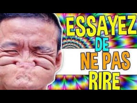 essaye de ne pas rire