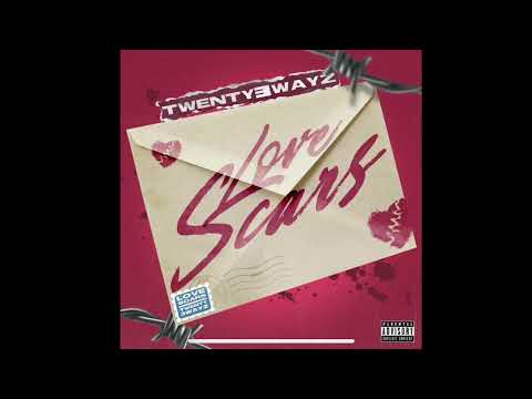 twenty3wayz - love scars