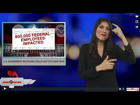 U.S. Government shutdown could last into new year (ASL - 12.24.18)