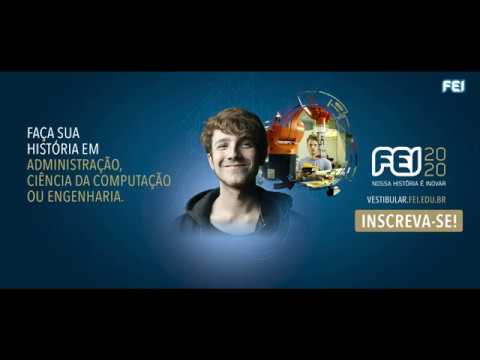 Vestibular FEI - Bolsa de Mérito para os melhores classificados!