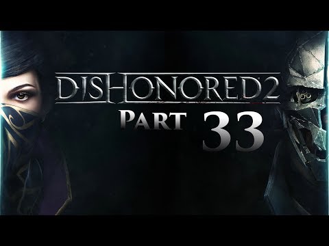 Dishonored 2: Przeklęte runy! #33