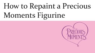 How to Paint Precious Moments