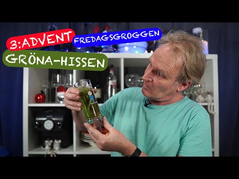 Fredagsgroggen 3:advent Gröna Hissen