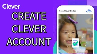 How to Sign up and Create a New Account on Clever 2024