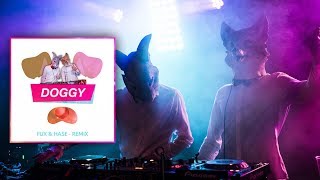 Katja Krasavice - Doggy (Fux &amp; Hase Remix)