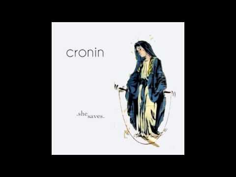 She saves - Cronin (Audio Video)