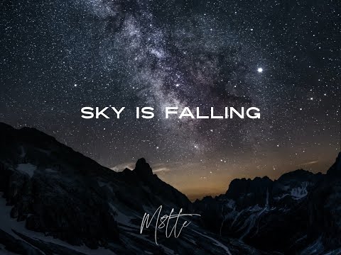 M8tte - Sky is Falling
