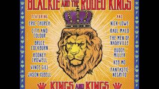 Blackie and the Rodeo Kings  -  Bitter and Low (feat  Fantastic Negrito)
