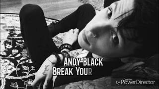 Andy Black - Break Your Halo (Lyrics)