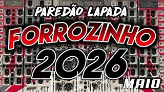 FORROZINHO 2026 PAREDÃO ATUALIZADO 2026 MAIO AS MELHORES #nordeste #piseiro #forrozin
