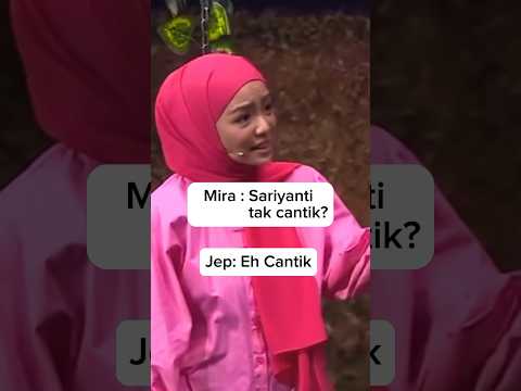 Sariyanti Tak Cantik??? Ehh Cantik #sepahtureunion #sepahtu #jepsepahtu #mirafilzah