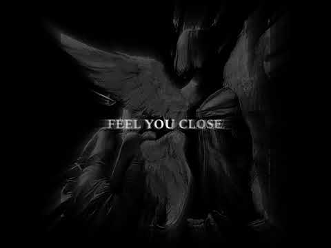 feel you close - (ft: K3NT4!)