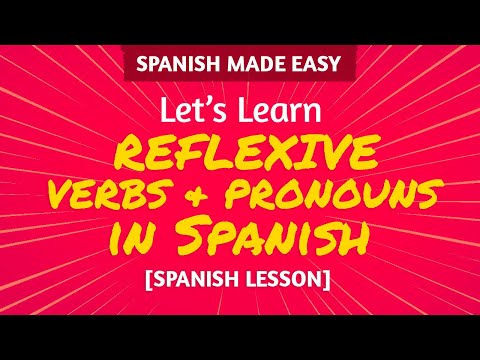 SPANISH REFLEXIVE VERBS & PRONOUNS | Spanish Made Easy