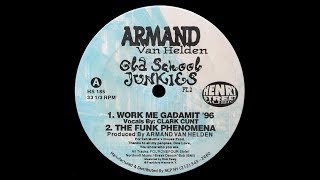 Old School Junkies   Work Me! Gadamit '96