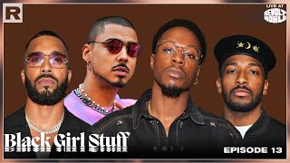Decoding Black Love With Quincy Brown, Joey Bada$$, 19Keys & Tyler Lepley | Black Girl Stuff